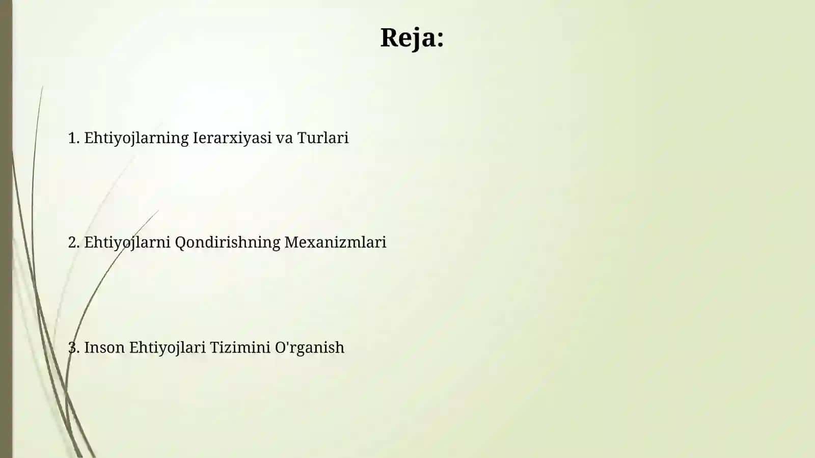 Inson ehtiyojlari tizimini o'rganish 2
