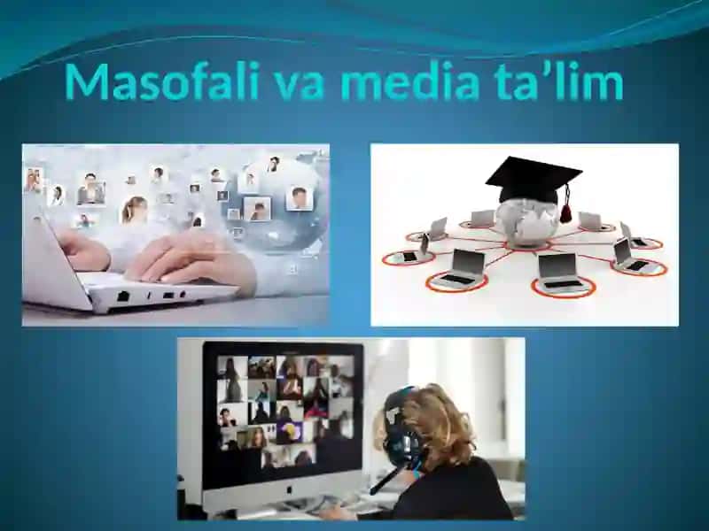 Masofali va media ta’lim 2