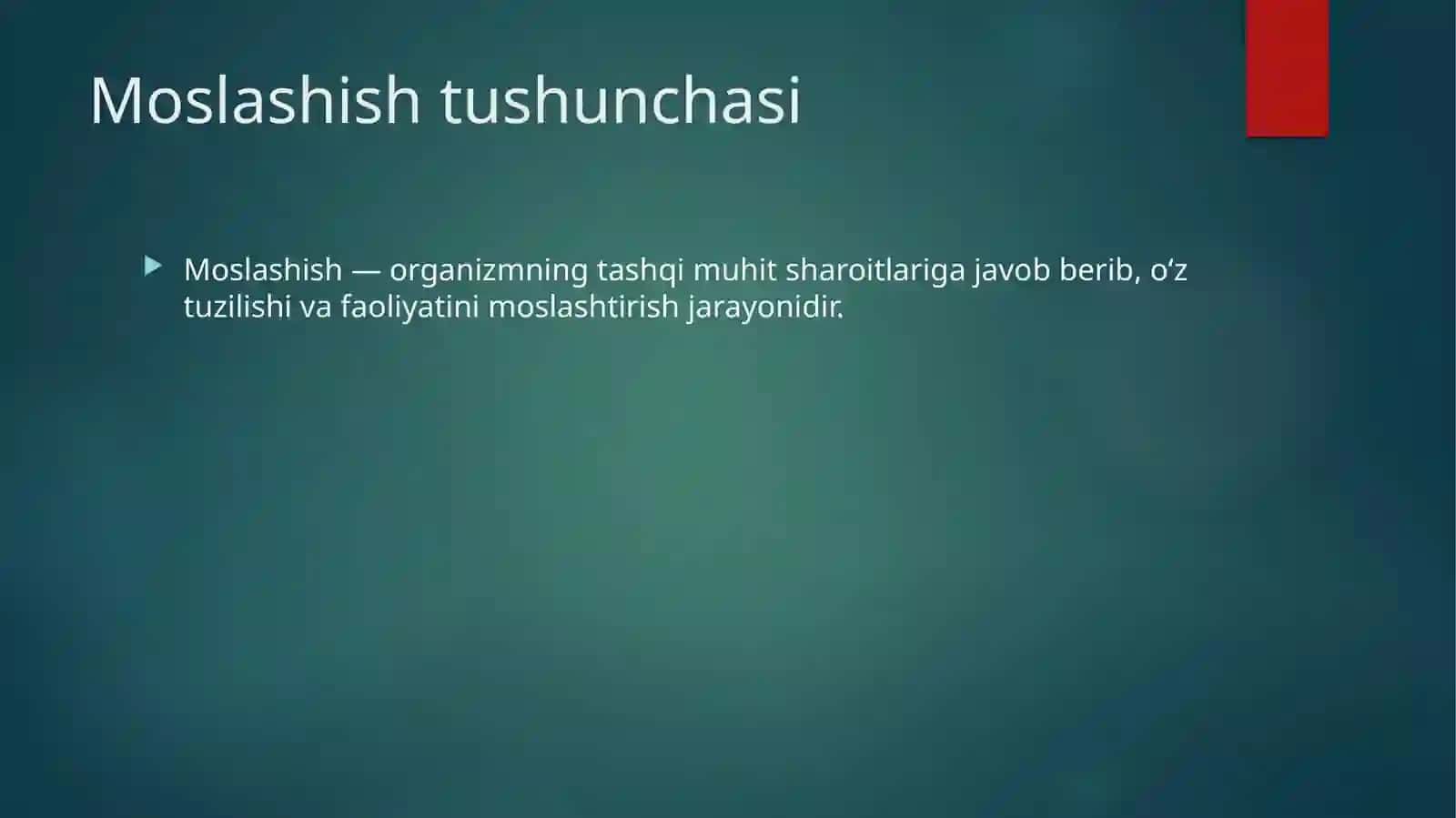 Organizmning moslashishi 2