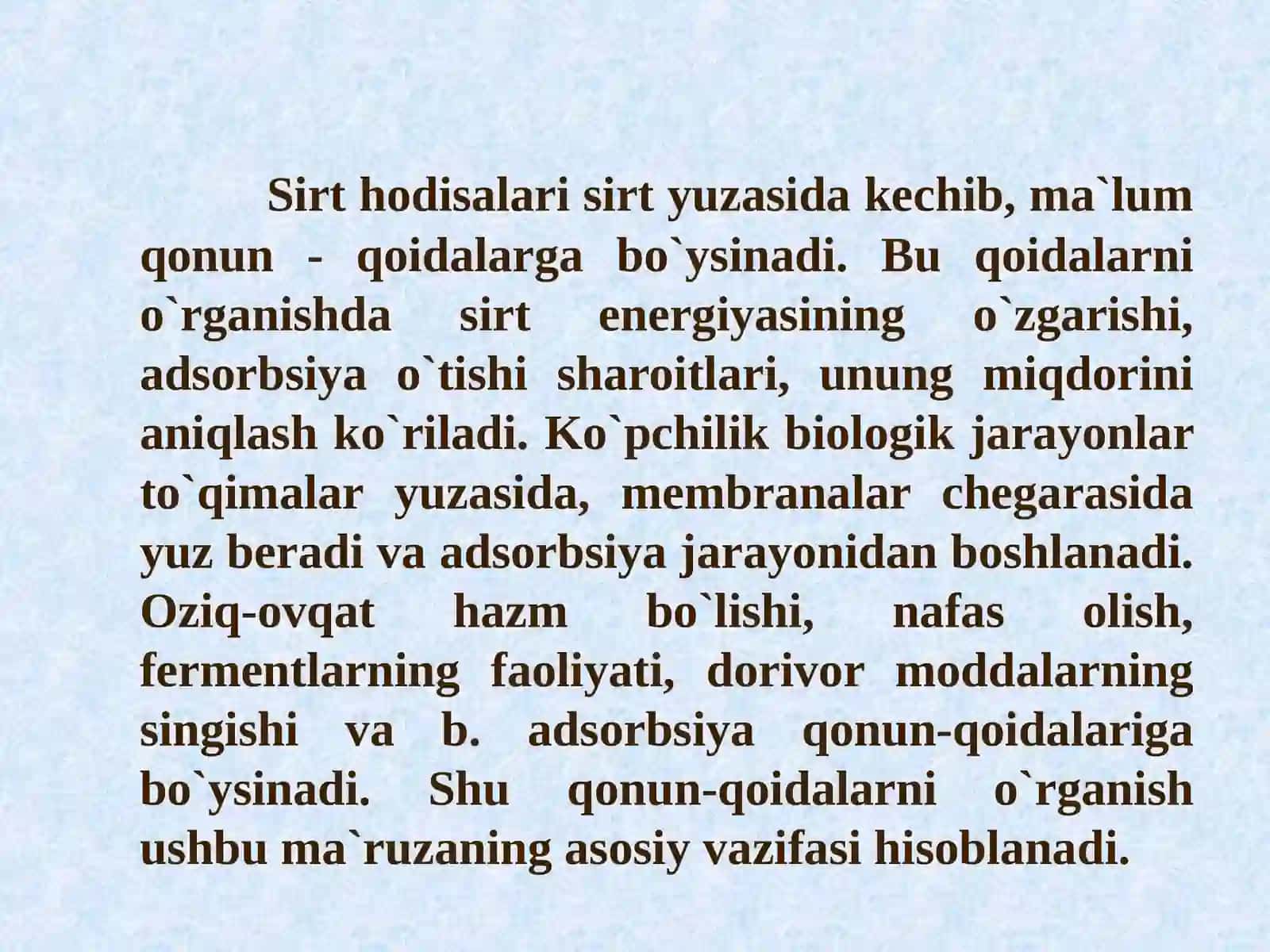 SIRT HODISALARI. ADSORBSIYA 2