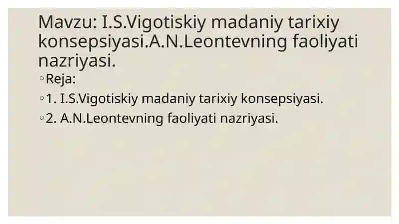 I.S.Vigotiskiy madaniy tarixiy konsepsiyasi 2