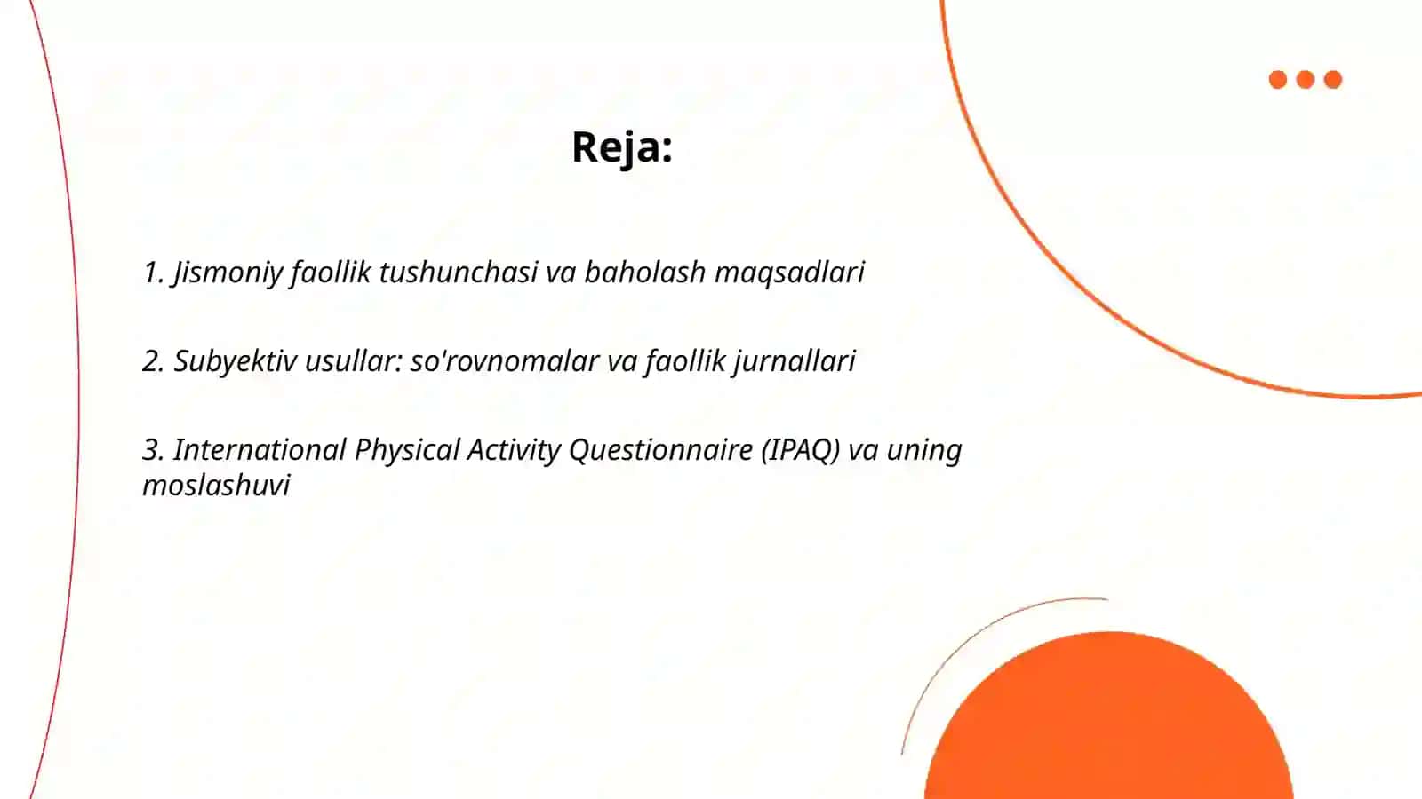 Jismoniy faollikni baholash usullari 2