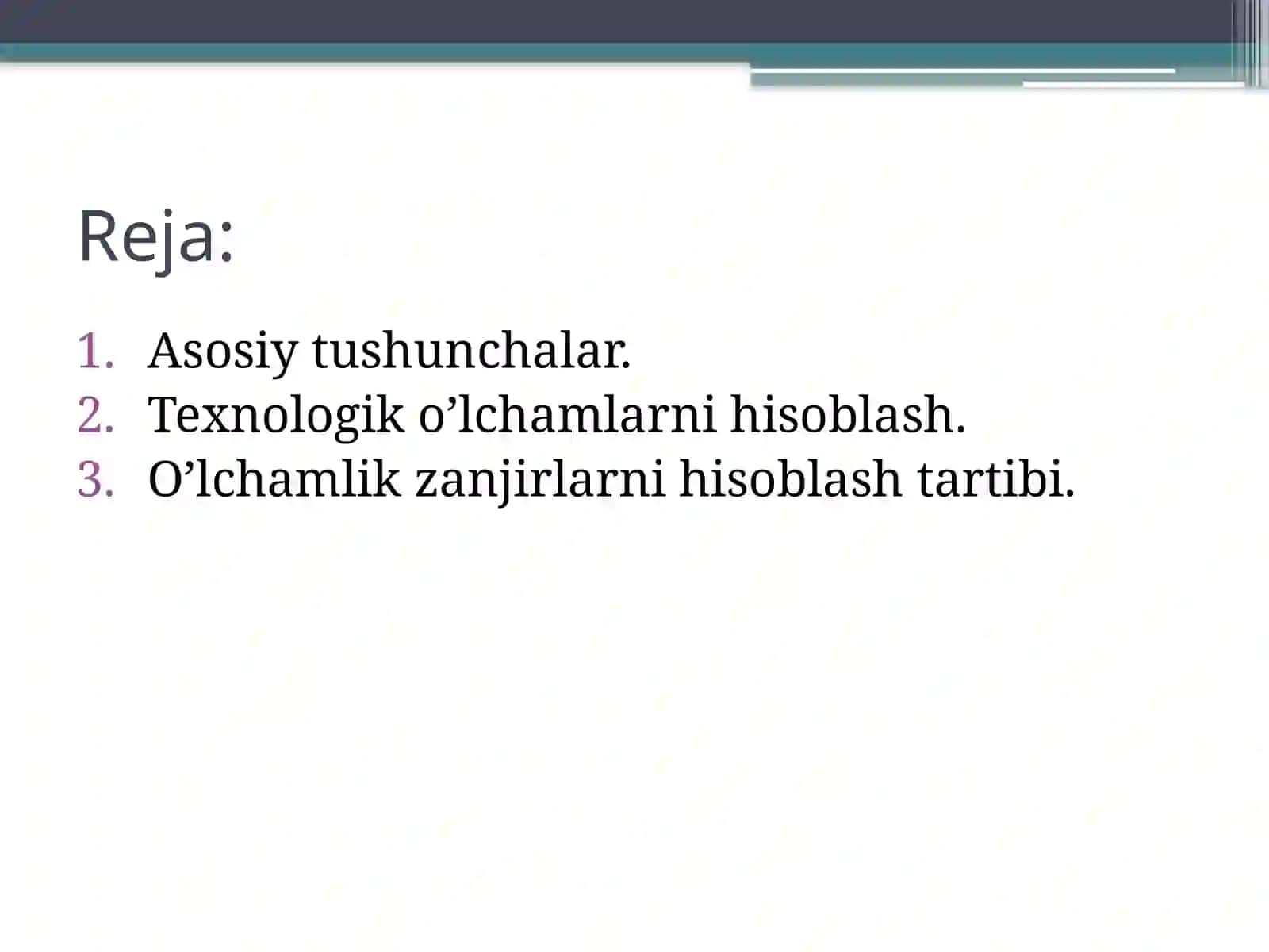 О’lchamlar zanjirlarini hisoblash 2
