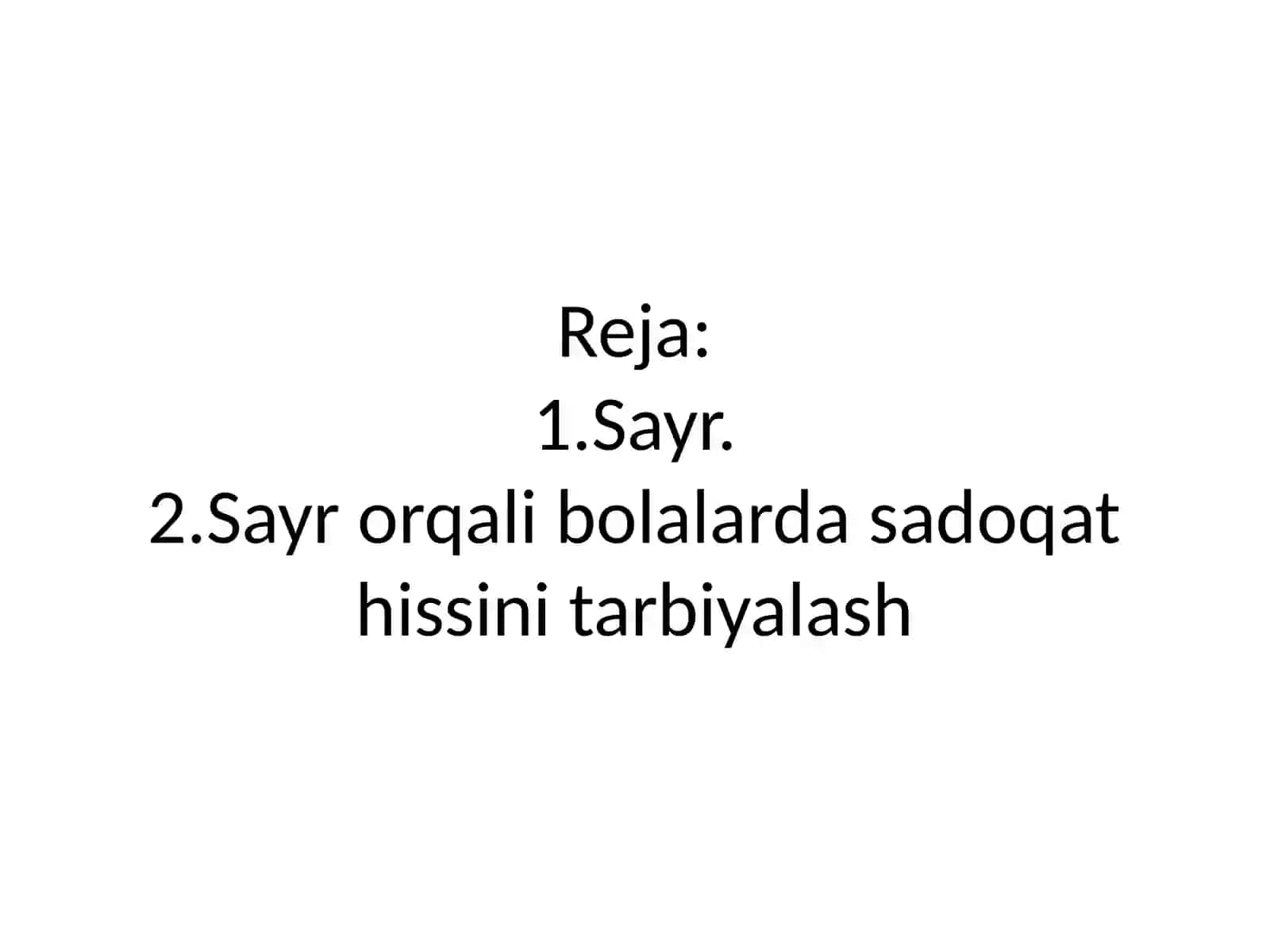 Sayr orqali bolalarda sadoqat hissini tarbiyalash 2