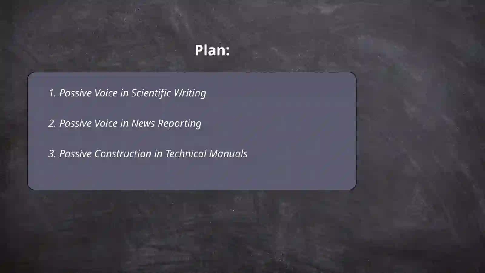 Passive Voice in Scientific Writing 2