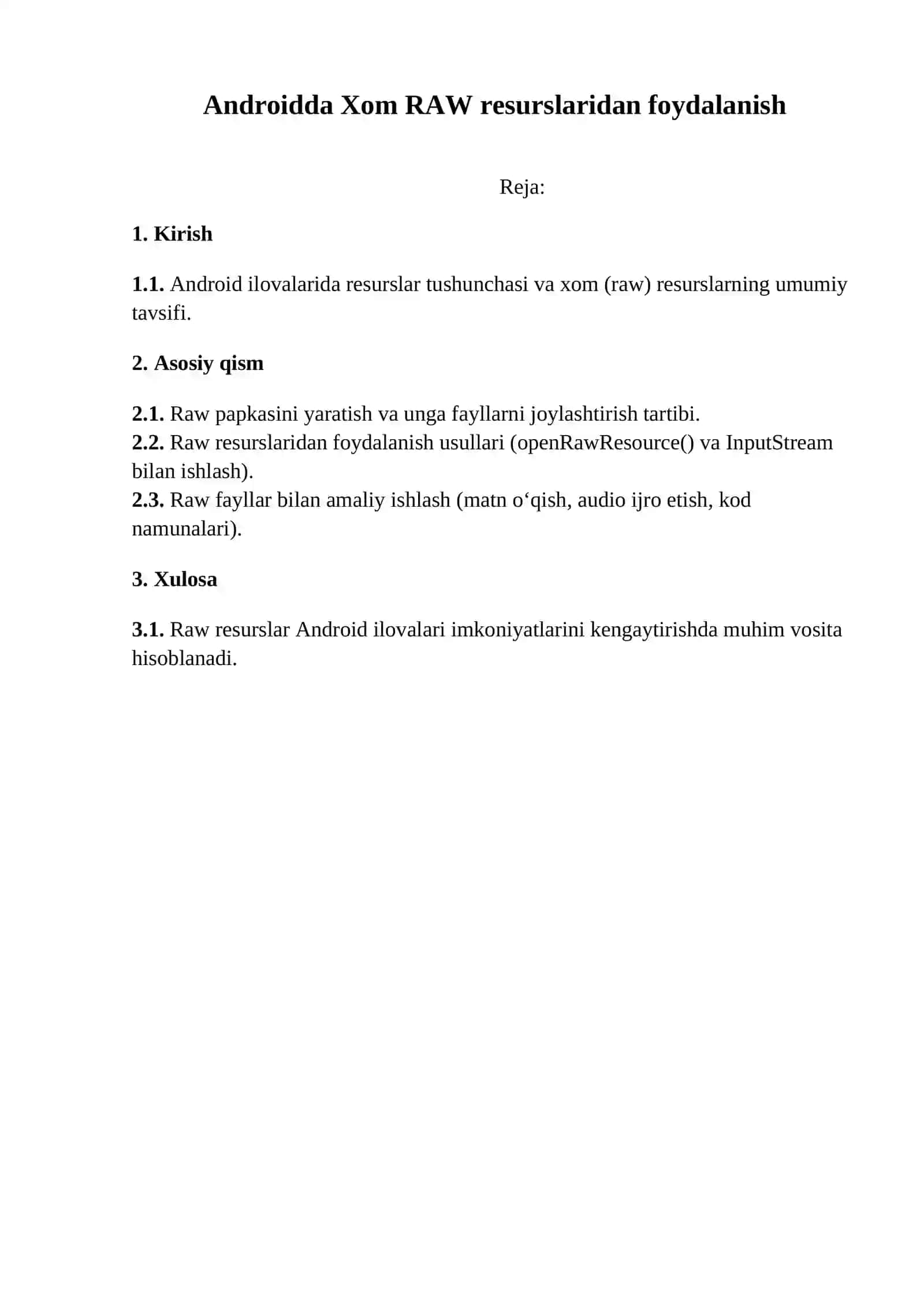 Androidda Xom RAW resurslaridan foydalanish 2