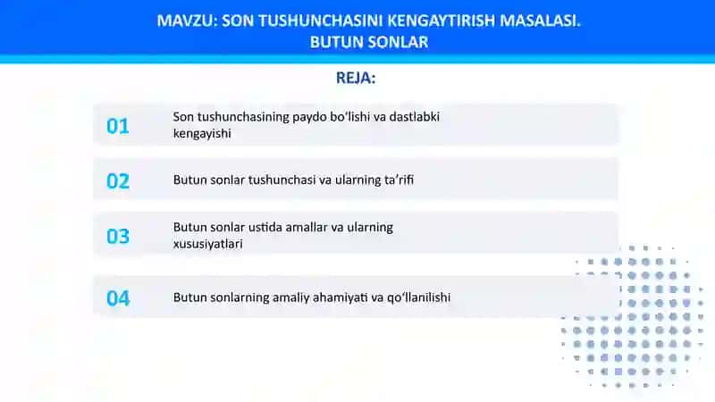 Son tushunchasini kengaytirish masalasi. Butun sonlar 2