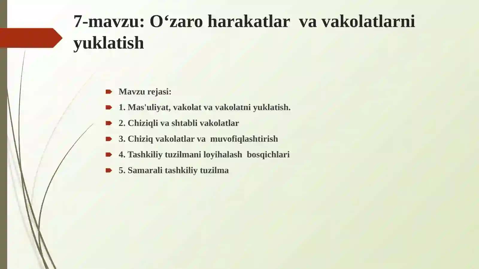 O‘zaro harakatlar va vakolatlarni yuklatish 2