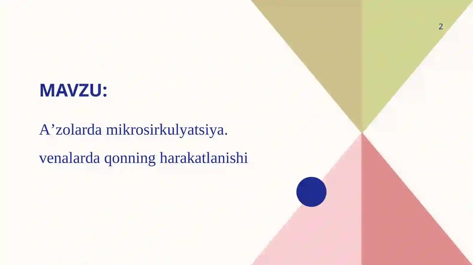 Aʼzolarda mikrosirkulyatsiya. venalarda qonning harakatlanishi 2