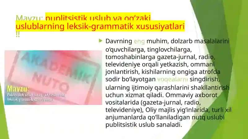 puplitsistik uslub va og’zaki uslublarning leksik-grammatik xususiyatlari 2
