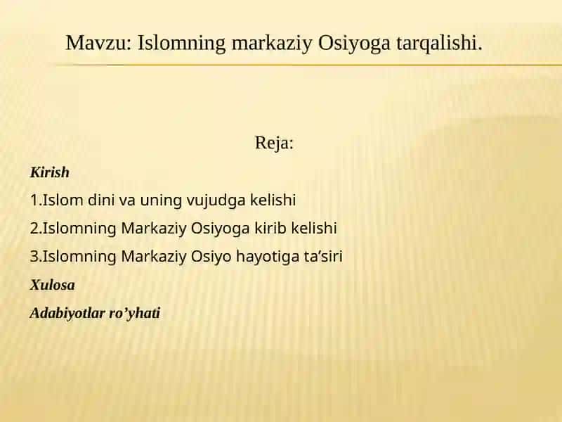 Islomning markaziy Osiyoga tarqalishi. 2
