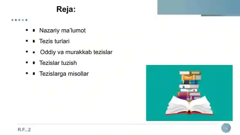 TEZISLAR.TEZISLARNI TUZISH. TEZIS YOZISH USLUBI 2