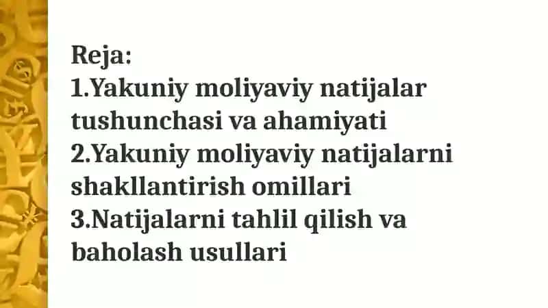 Yakuniymoliyaviynatijalarhisobi 2