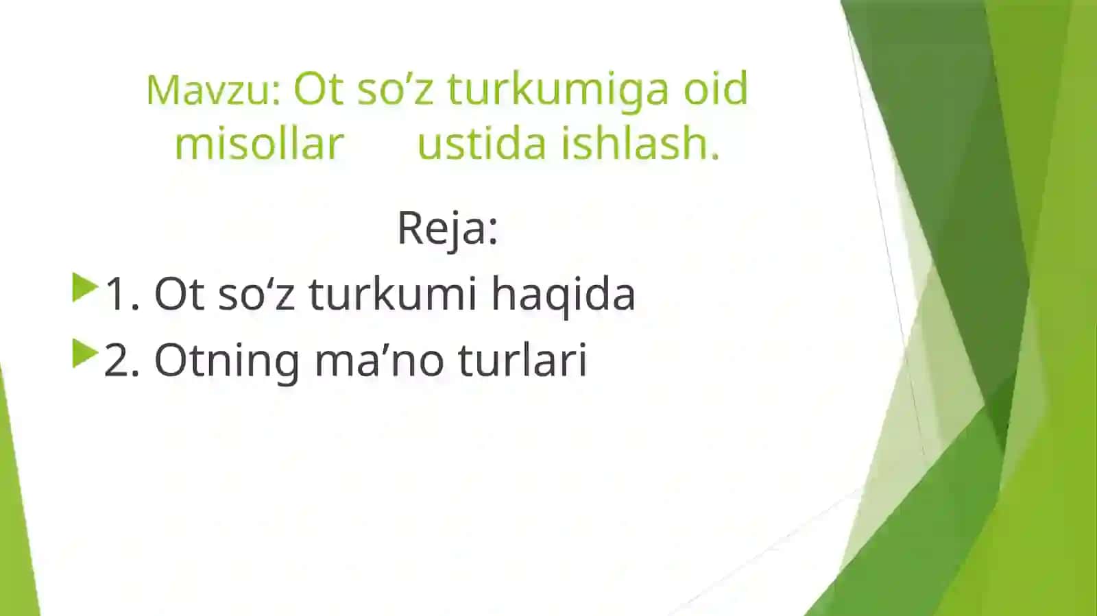 Ot so’z turkumiga oid misollar ustida ishlash 2