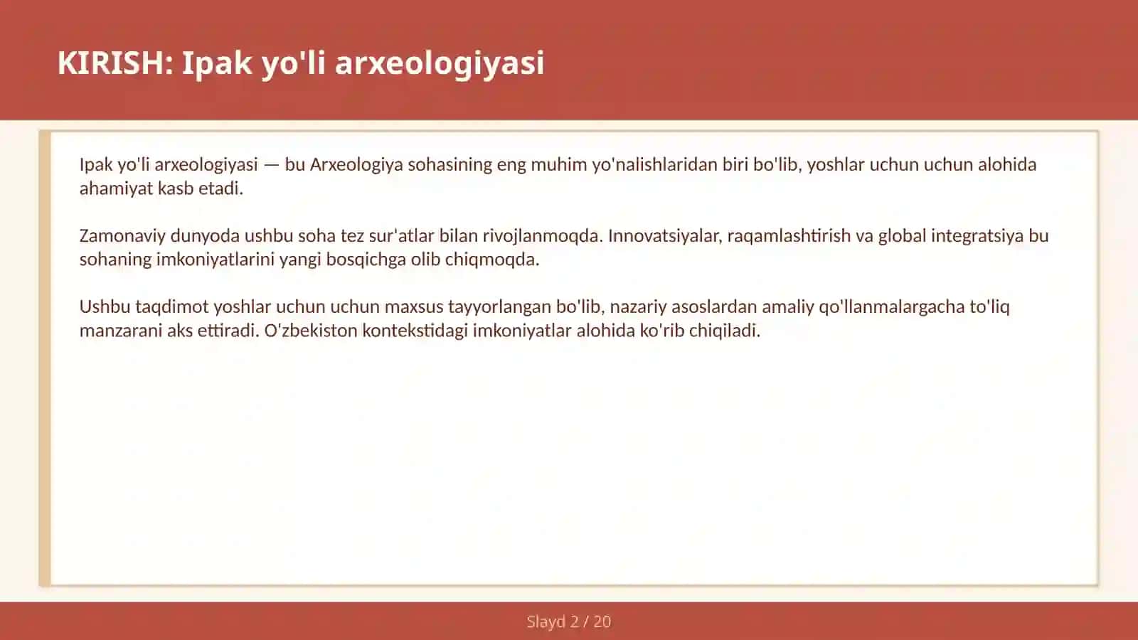 IPAK YO'LI ARXEOLOGIYASI 2