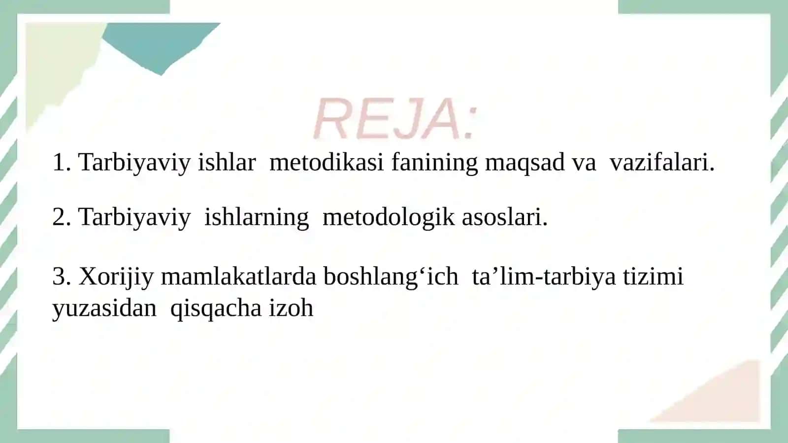 Tarbiyaviy ishlar metodikasi fanining maqsad va vazifalari 2