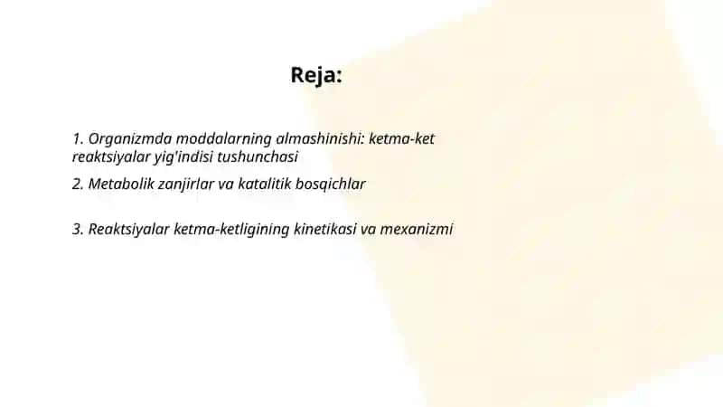 Organizmda moddalarning almashinishi ketma-ket reaktsiyalar yig' indisi 2