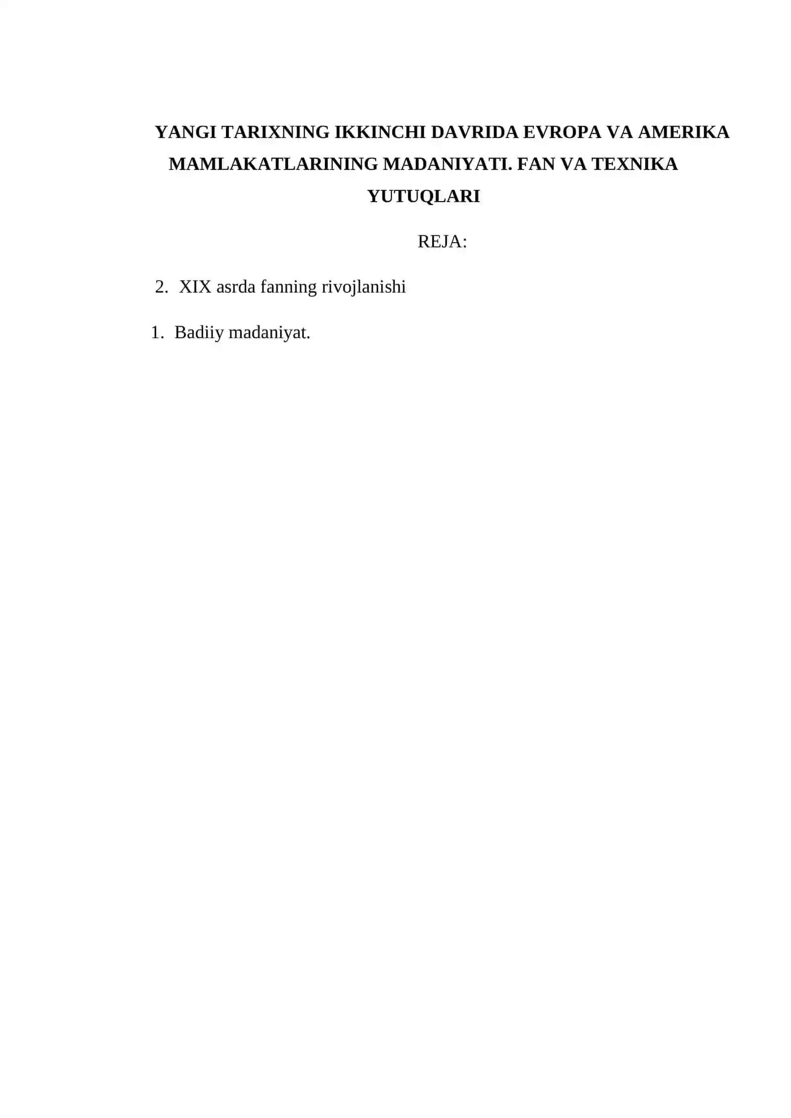 YANGI TARIXNING IKKINCHI DAVRIDA EVROPA VA AMERIKA MAMLAKATLARINING MADANIYATI 2