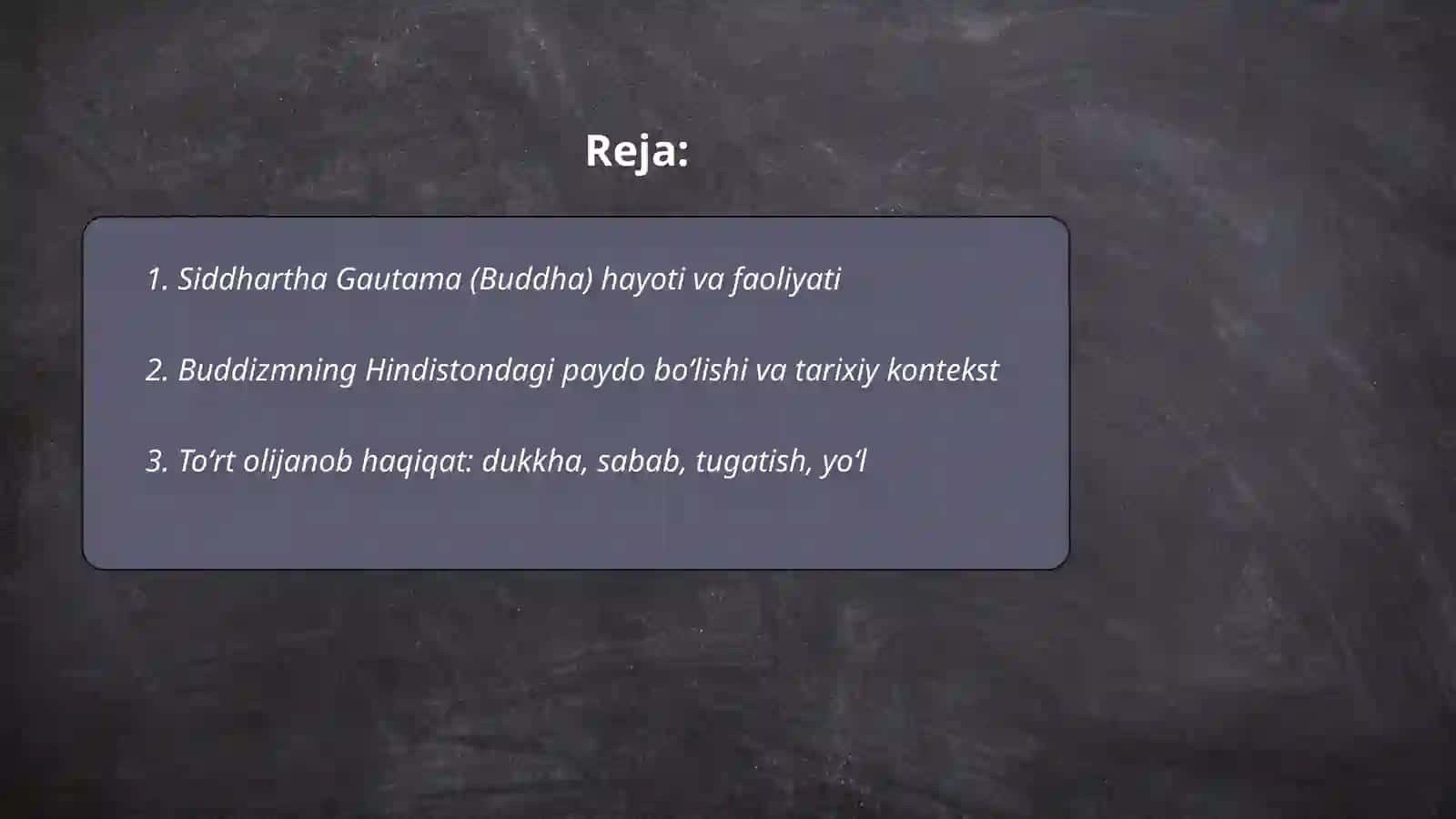 Buddizm dining tarixi va asosiy gʻoyalari 2