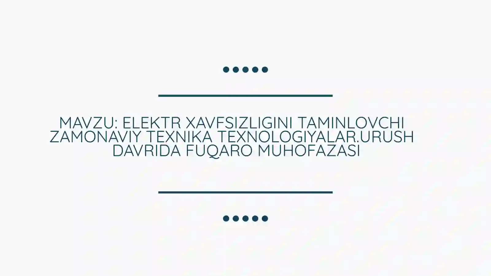 ELEKTR XAVFSIZLIGINI TAMINLOVCHI 2
