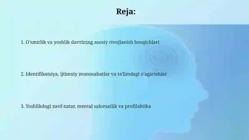Oʻsmirlik va oʻspirinlik davri psixologiyasi 2