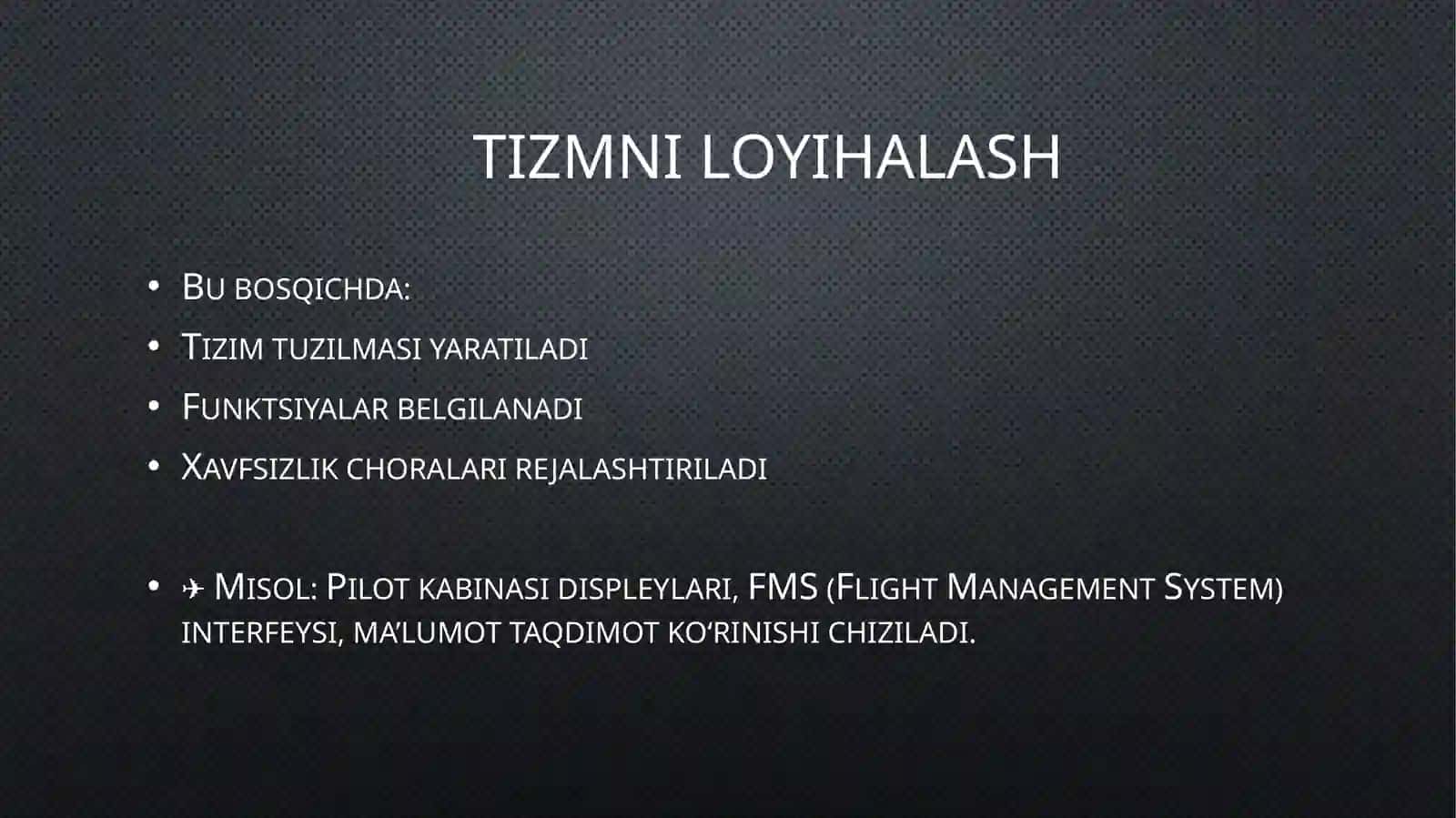 Uchuvchi axborot tizimining hayot sikli 2