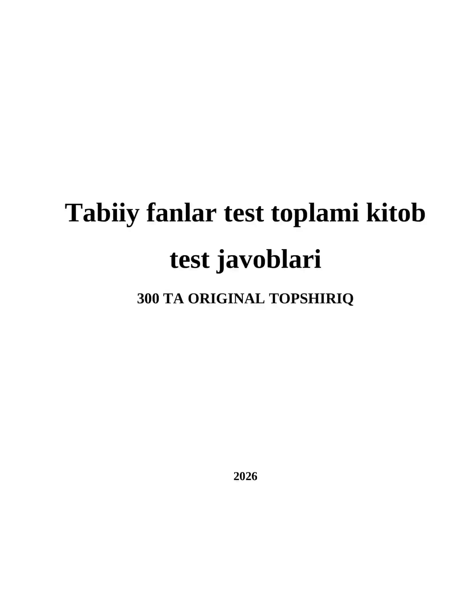Tabiiy fanlar test toplami kitob test javoblari 2