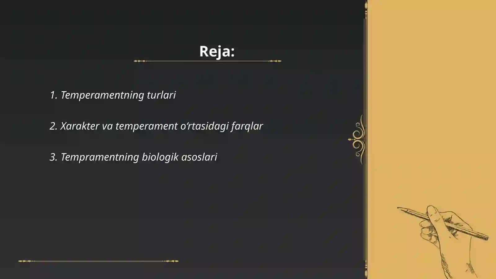 Temperament, xarakter va ularning xossalari 2