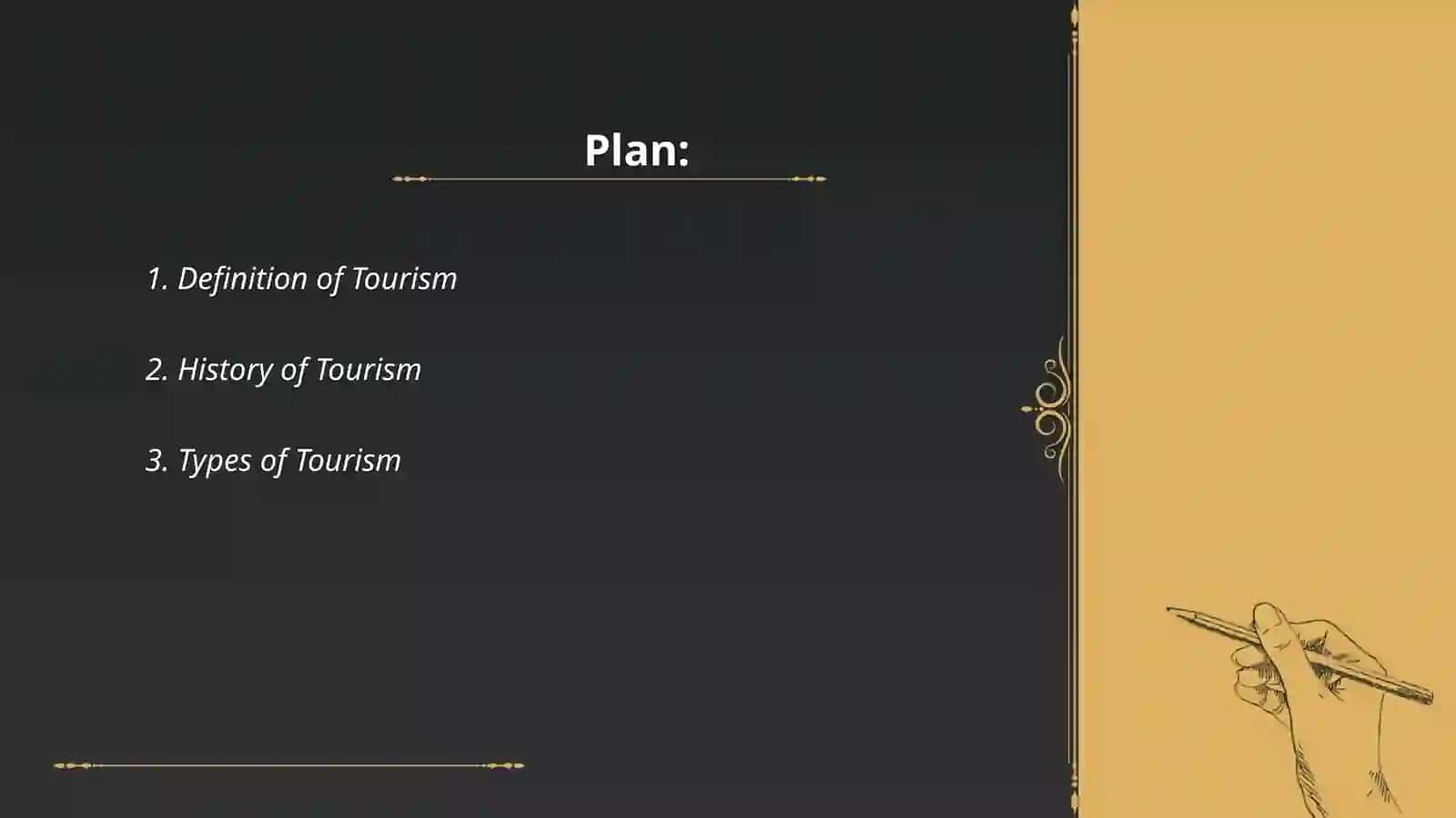 Work and business.Information leaflet.What is tourism? 2