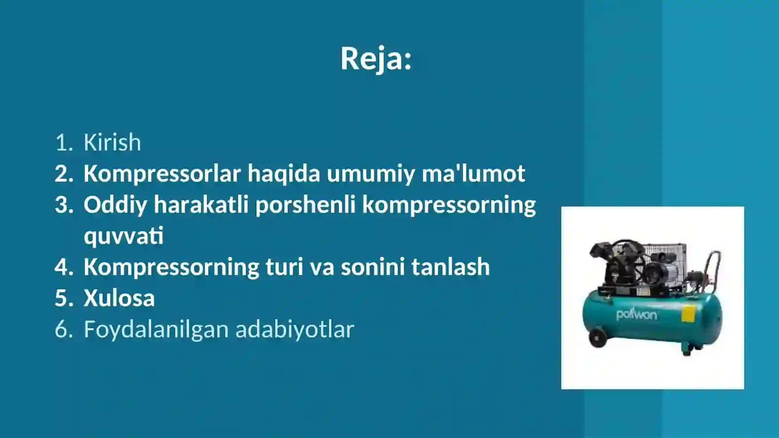 Kompressorlar. Oddiy harakatli porshenli kompressorning quvvati. Kompressorning turi va sonini tanlash. 2