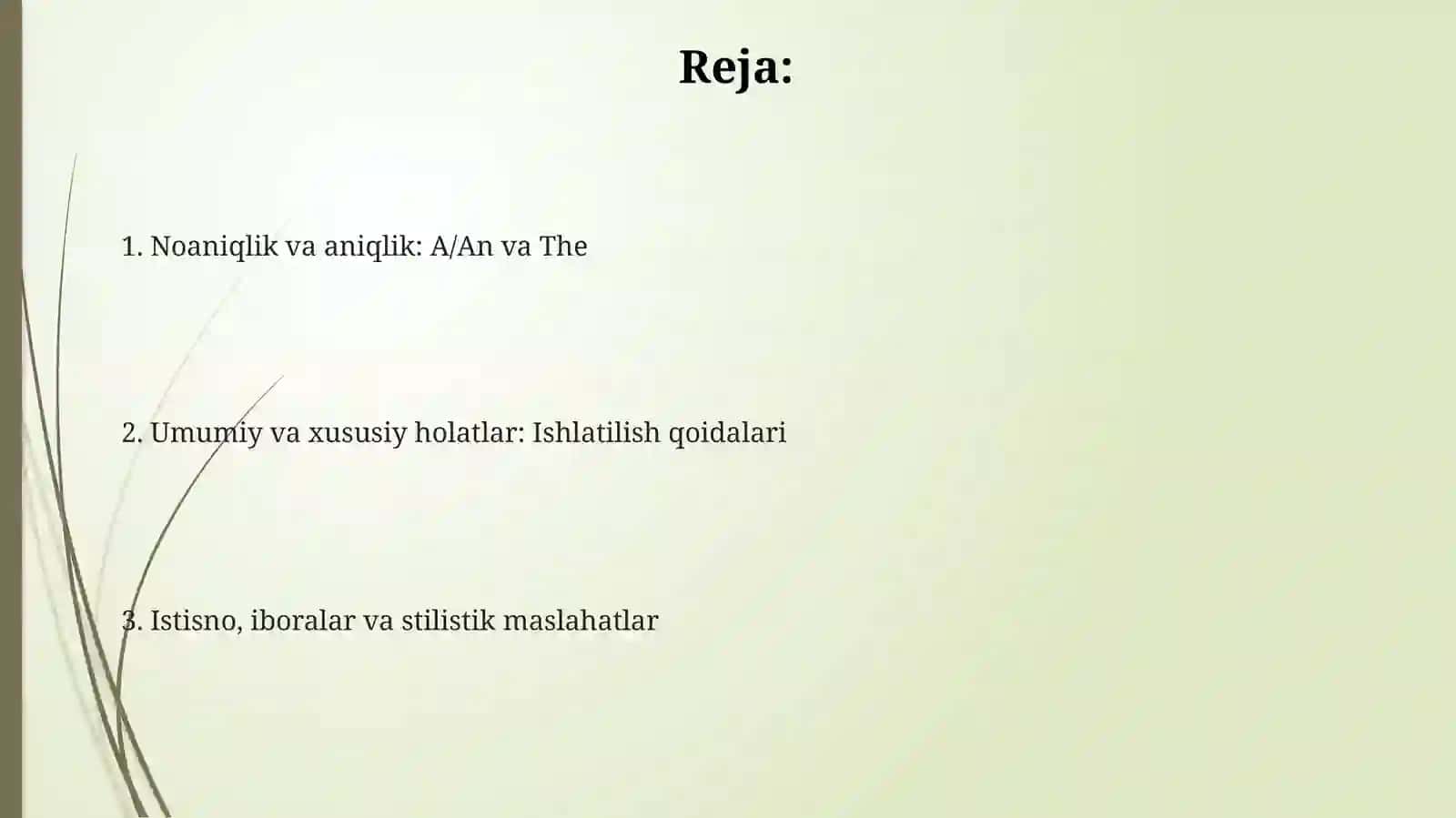 Aniqlik va Noaniqlik: A/An va The 2