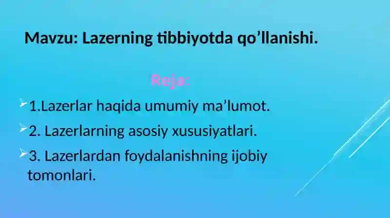 Lazerning tibbiyotda qo’llanishi 2