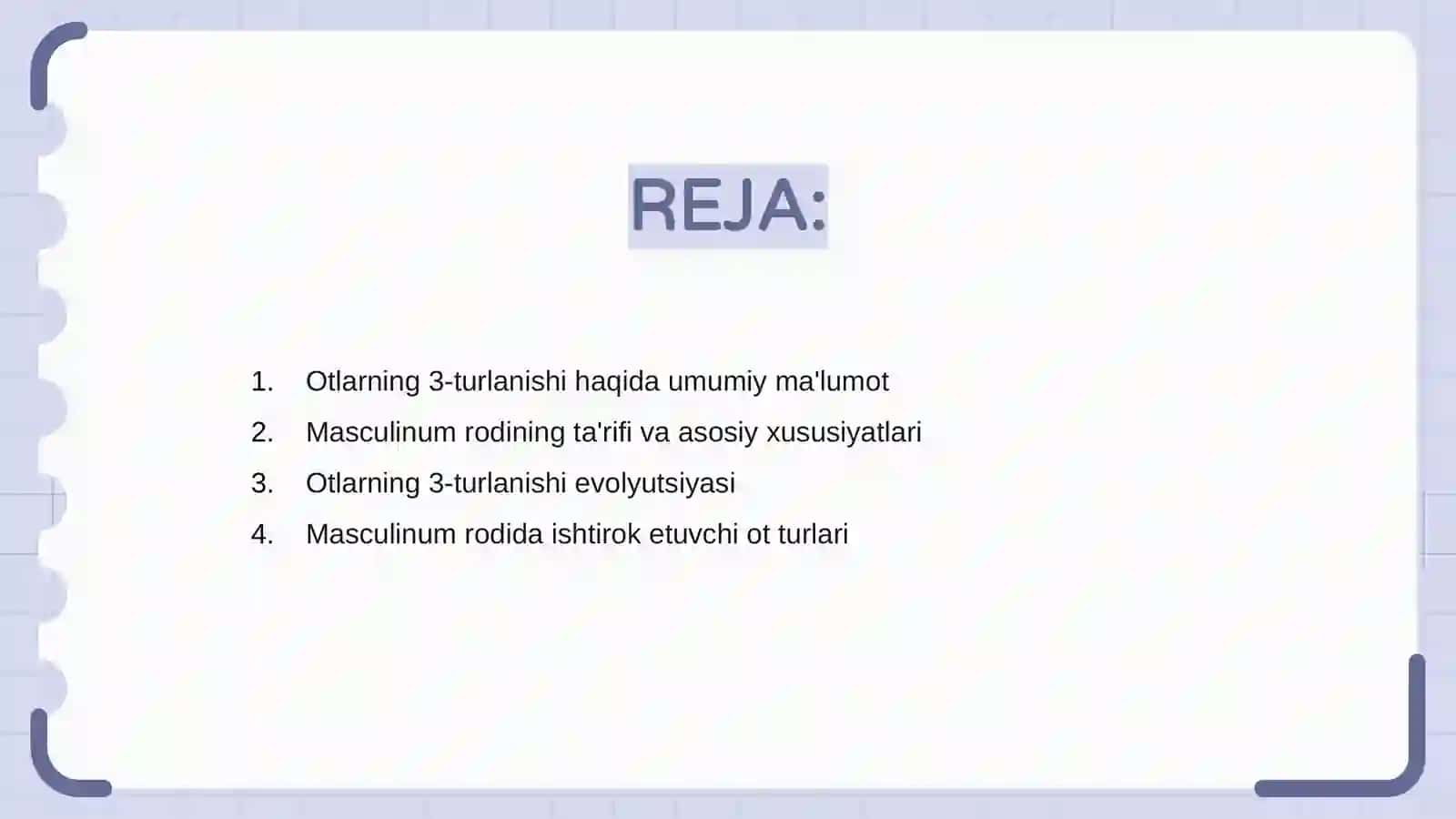 Otlarning 3-turlanishi. Masculinum rodi 2