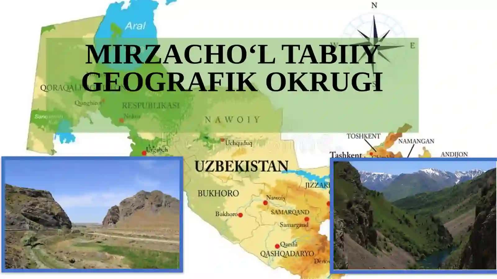MIRZACHO‘L TABIIY GEOGRAFIK OKRUGI 2