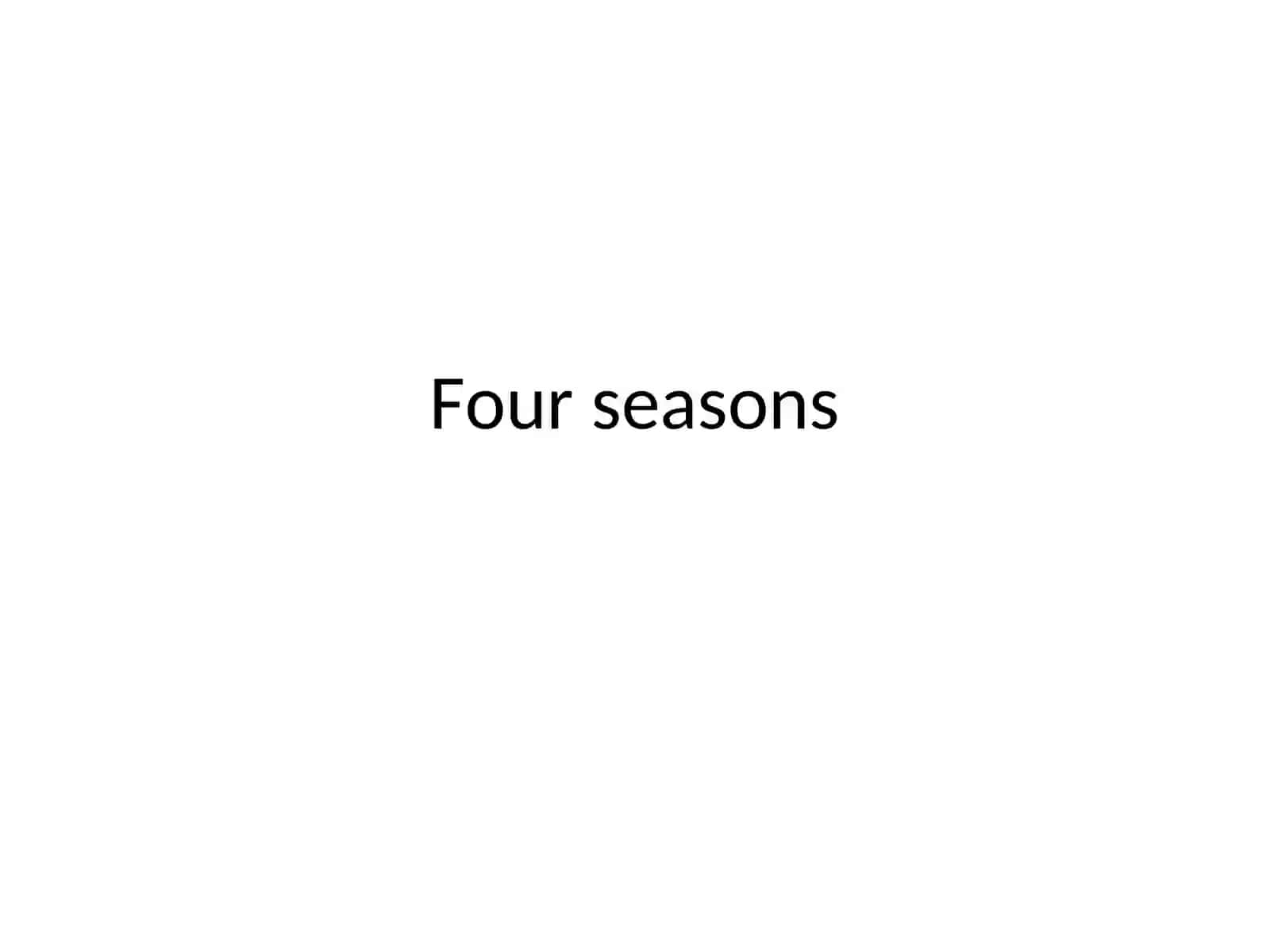 Four seasons 2