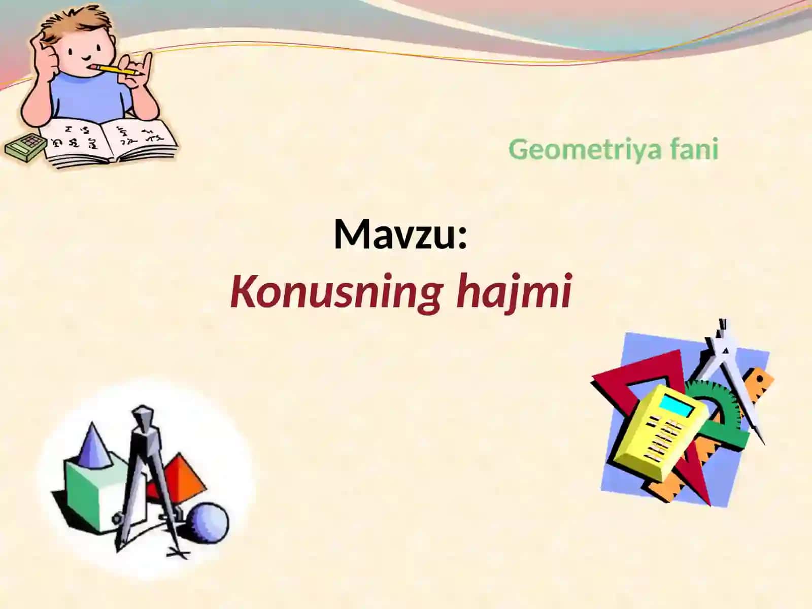 Geometriya fani - Konusning hajmi 2