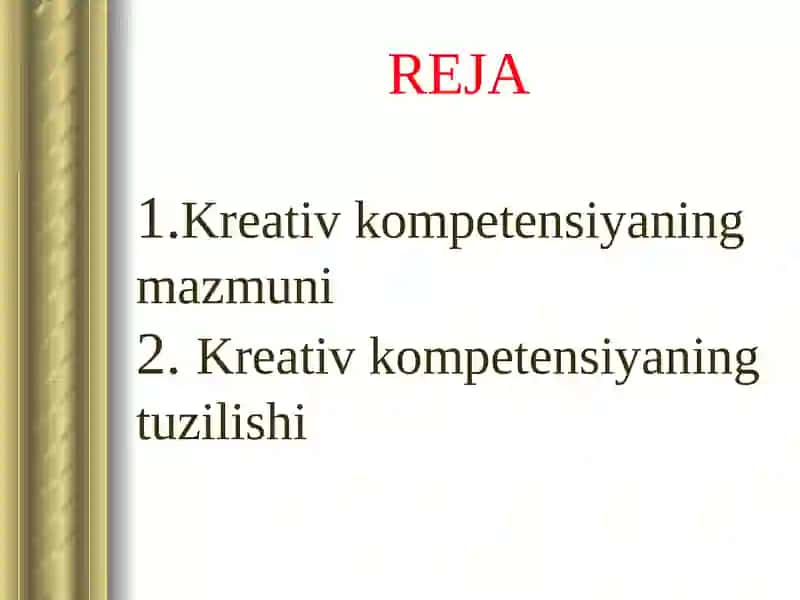 Kreativ kompetensiyaning mazmuni va tuzilishi. 2