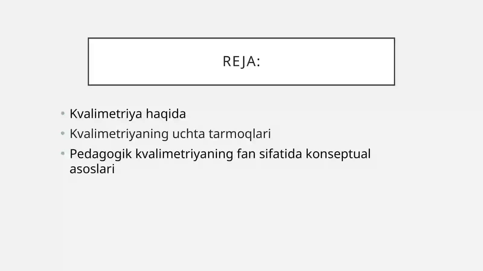 Pedagogik kvalimetriya tushunchasi, mohiyati 2
