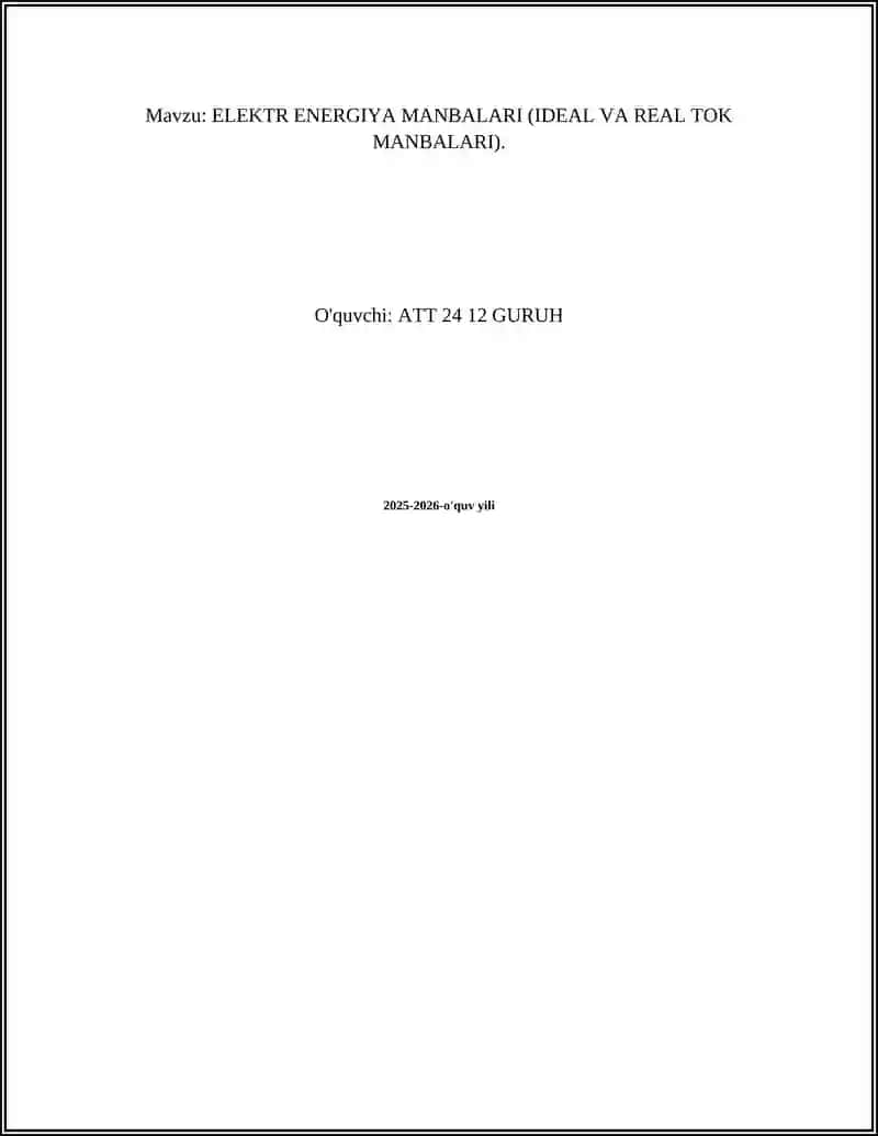 ELEKTR ENERGIYA MANBALARI (IDEAL VA REAL TOK MANBALARI) 2