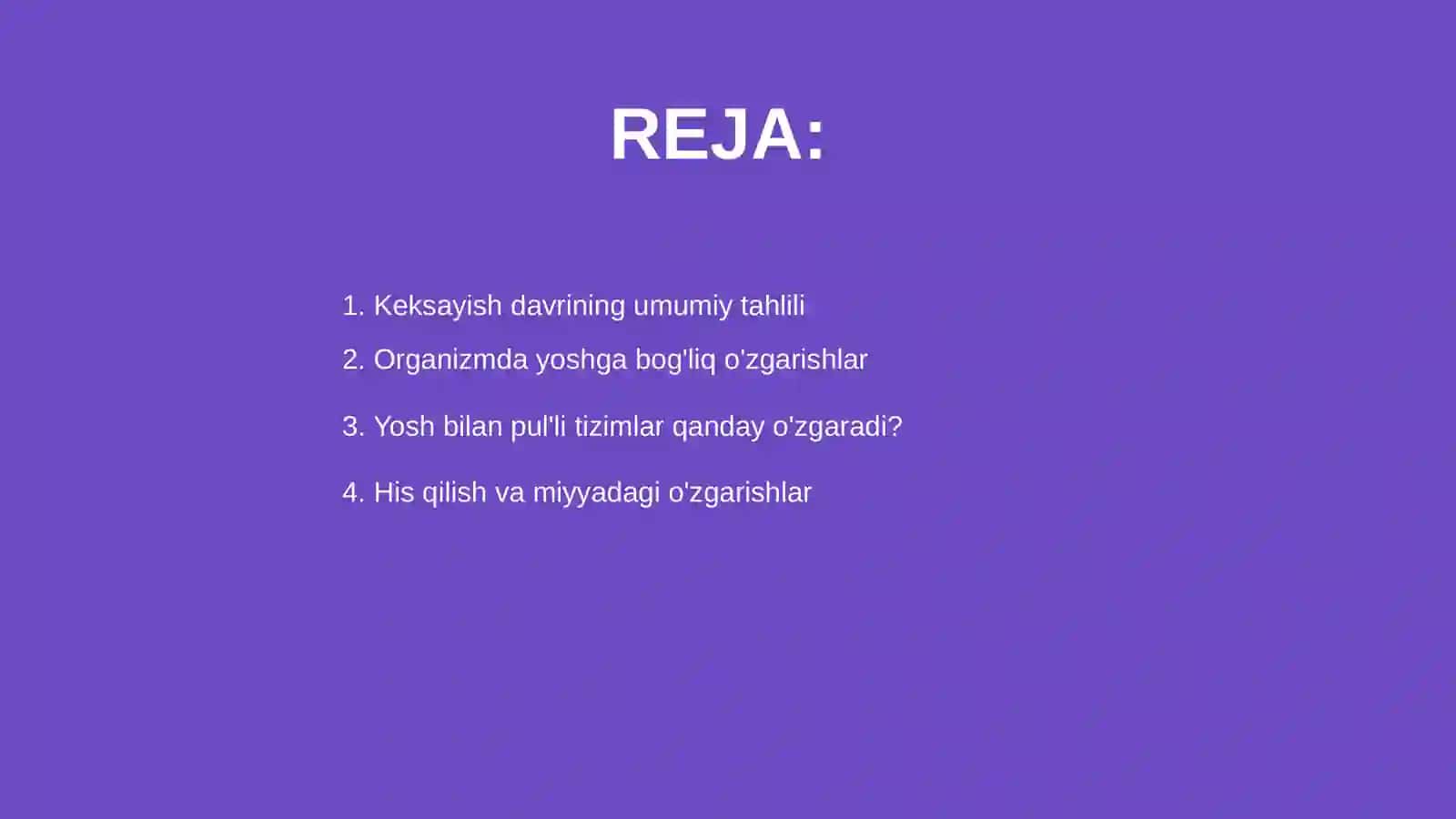 Organizmdagi keksayish davriga xos o'zgarishlar 2