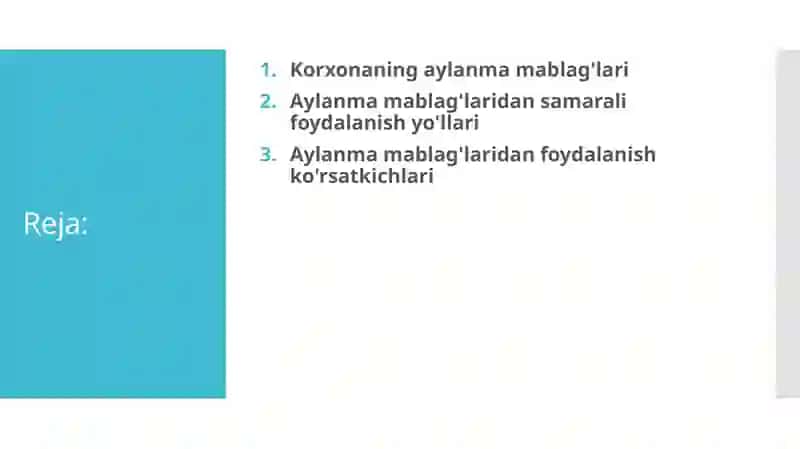 Korxonaning aylanma mablag'lari va ulardan samarali foydalanish yo'llari 2
