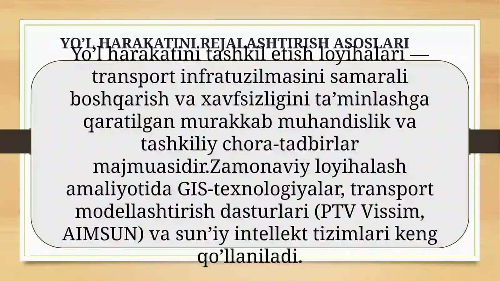 YO’L HARAKATINI TASHKIL ETISH LOYIHALARI 2