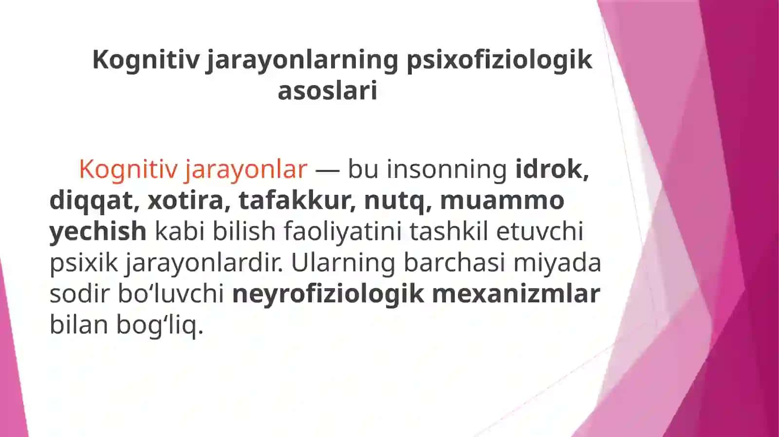 KOGNITIV SOHA PSIXOFIZIOLOGIYASI 2