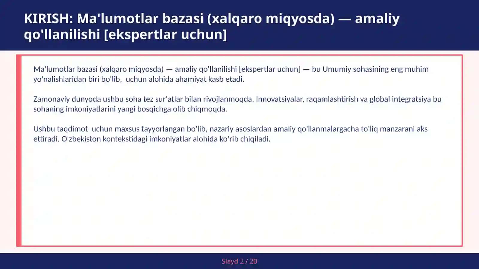 Ma'lumotlar bazasi (xalqaro miqyosda) — amaliy qo'llanilishi [ekspertlar uchun] 2