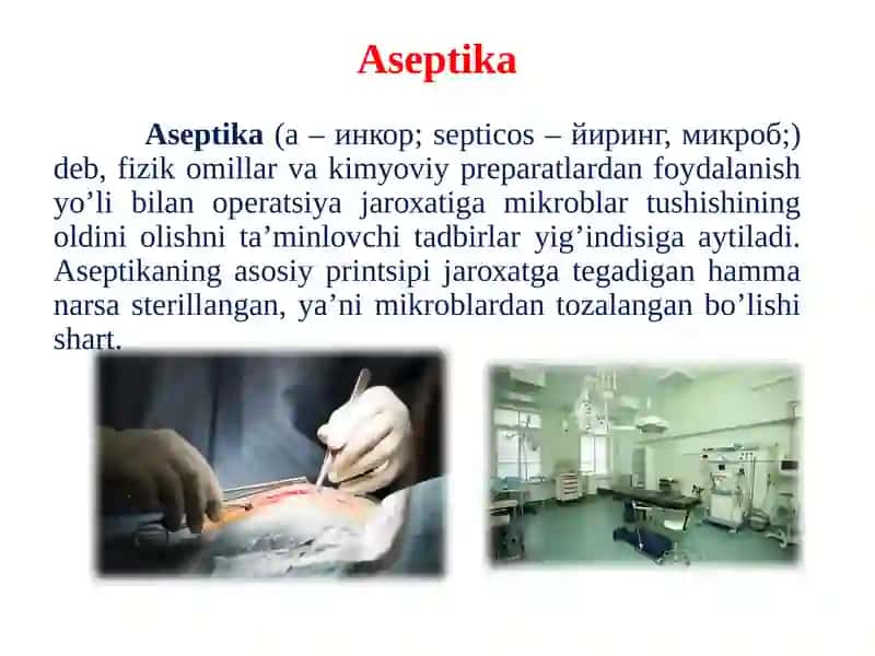 ANTISEPTIKA VA ASEPTIKA ASOSLARI 2