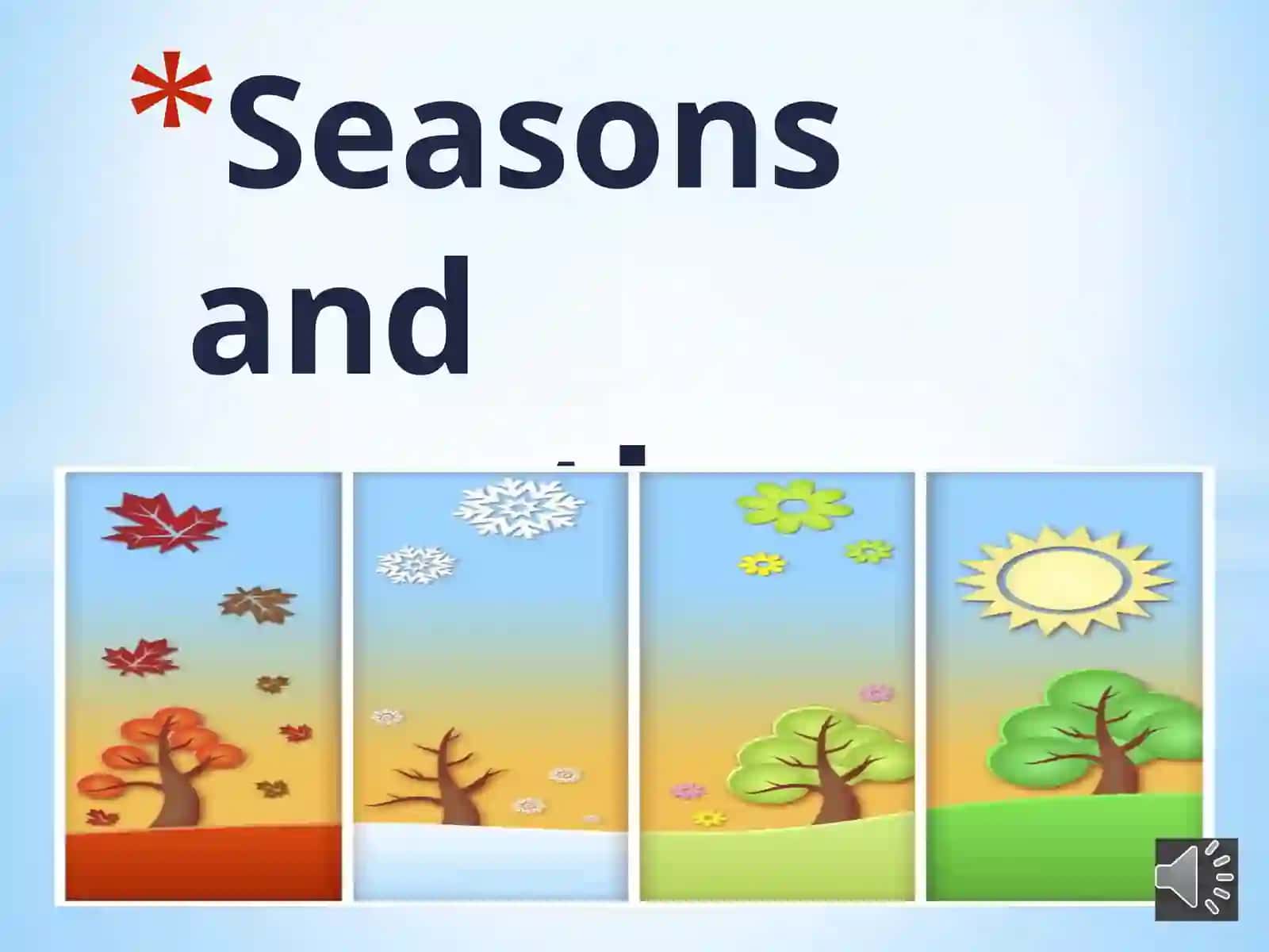 Presentation on theme "Season and weather" 2