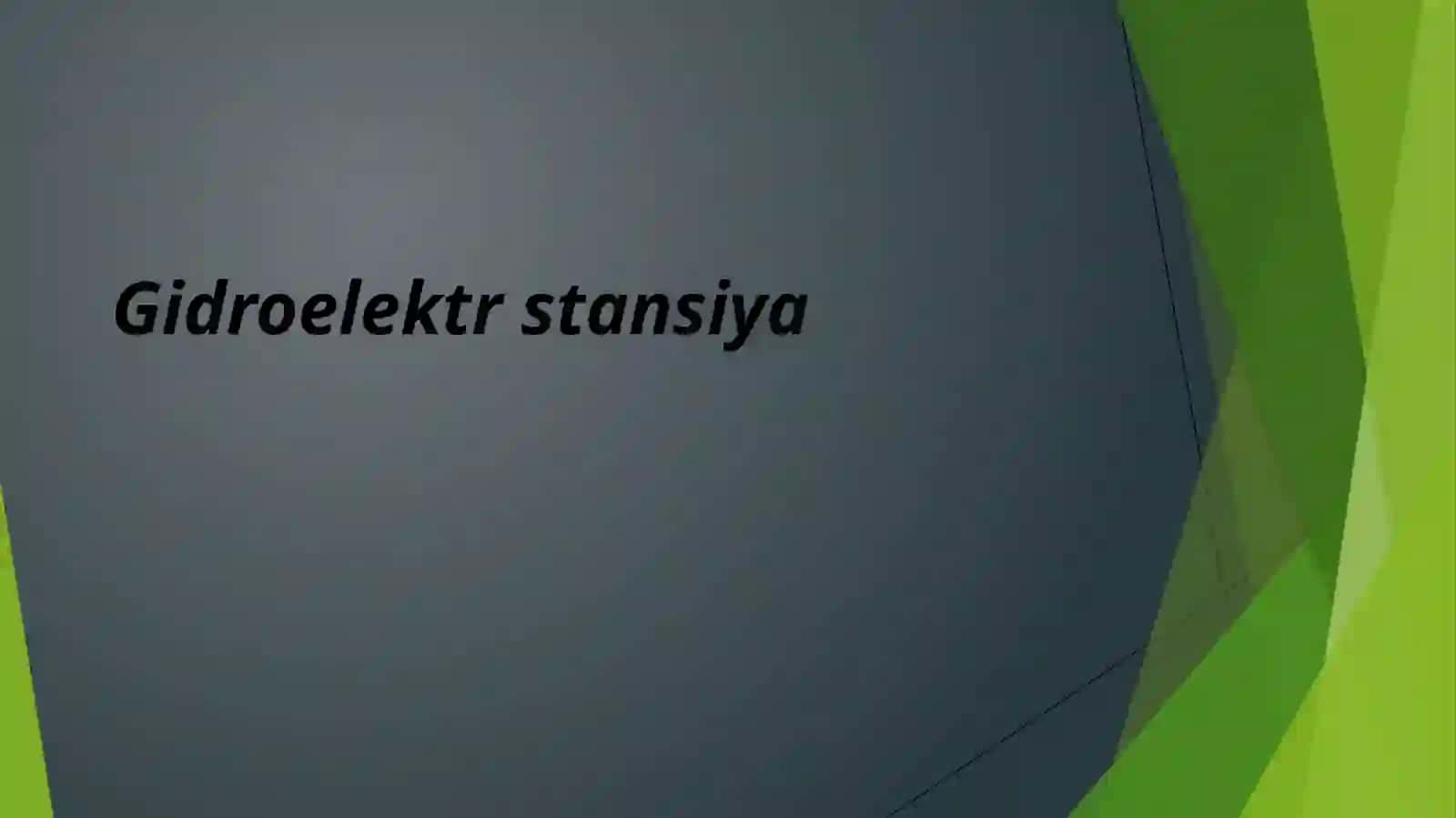 MUSTAQIL ISHI Gidroelektrstansiya 2