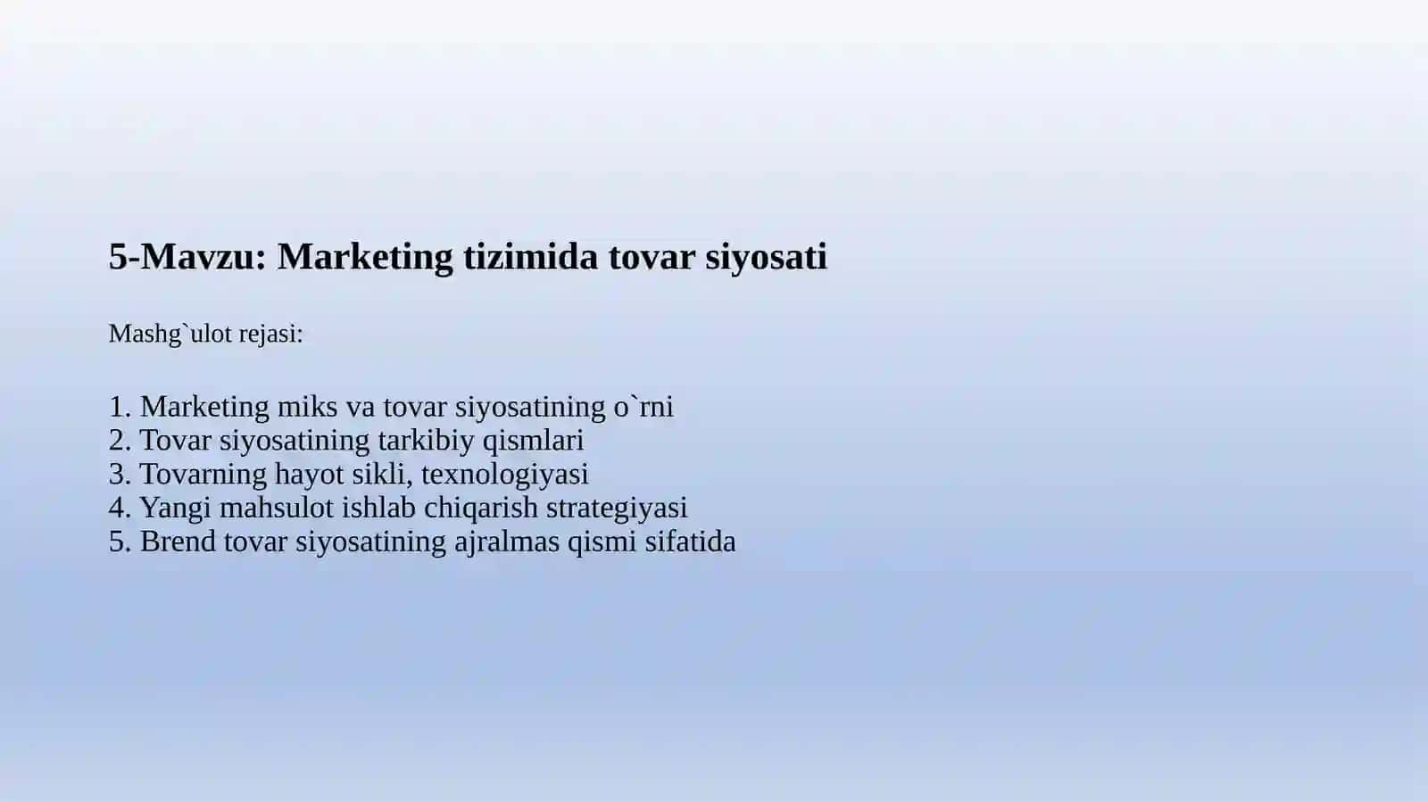 Marketing tizimida tovar siyosati 2
