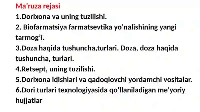 Dorixona. Doza va uning turlari. Biofarmatsiya fani 2