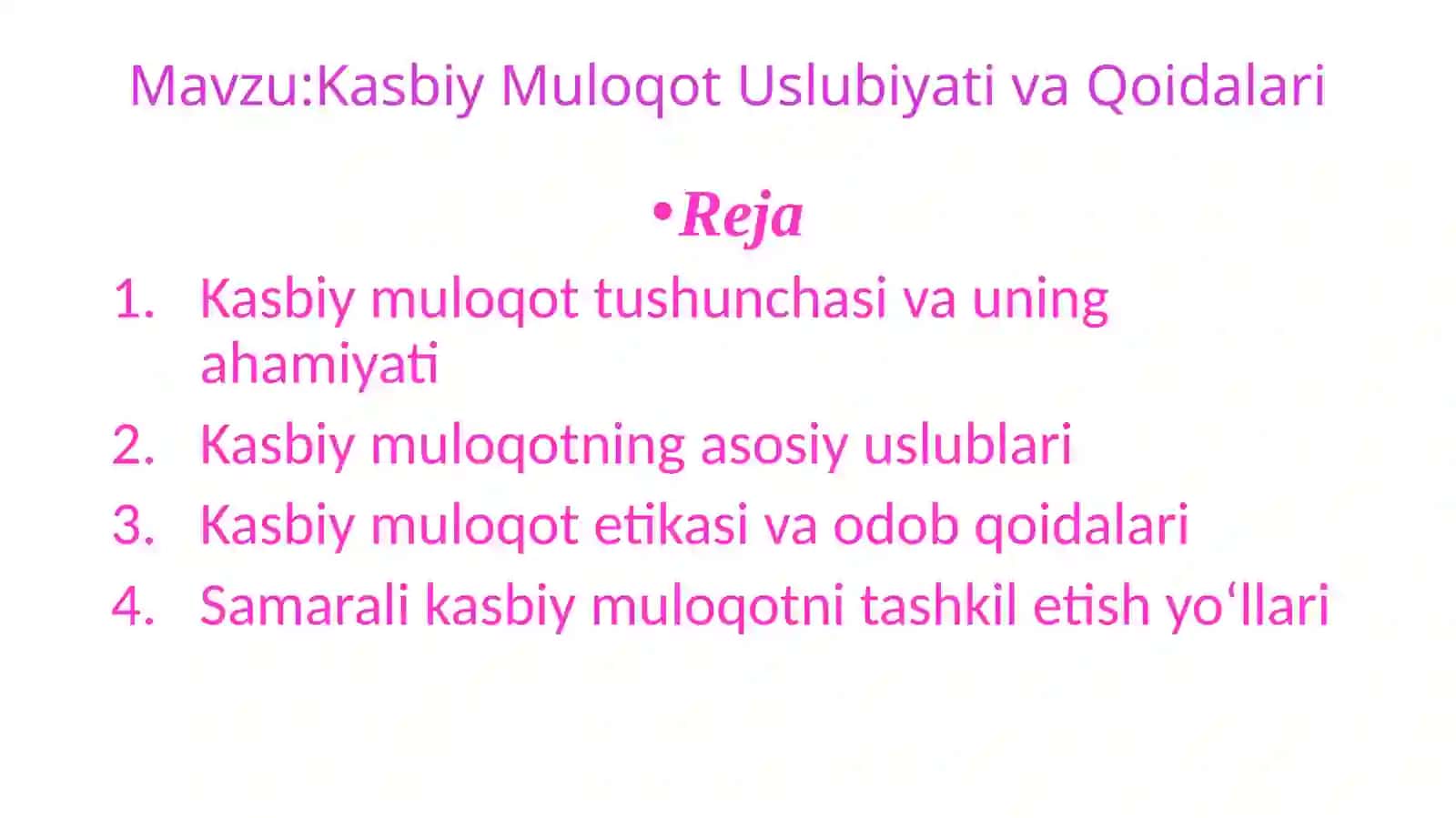 Kasbiy Muloqot va Taqdidlar 2